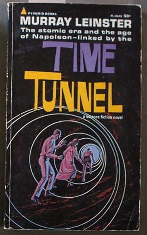 Image du vendeur pour Time Tunnel # 1: The Time Tunnel TV Show Starring James Darren & Robert Colbert.; ;Pyramid Books # R 1043 ); mis en vente par Comic World