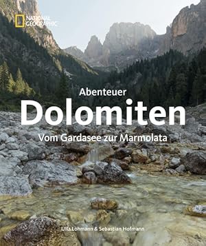 Bild des Verkufers fr Abenteuer Dolomiten Vom Gardasee zur Marmolata zum Verkauf von primatexxt Buchversand