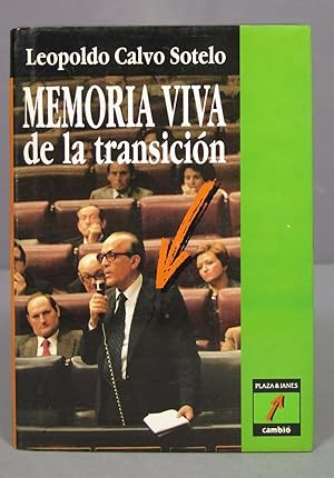 Immagine del venditore per Memoria viva de la transicin. Leopoldo Calvo-Sotelo y Bustelo venduto da EL DESVAN ANTIGEDADES