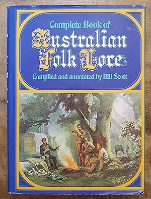 Seller image for COMPLETE BOOK OF AUSTRALIAN FOLK LORE for sale by Uncle Peter's Books