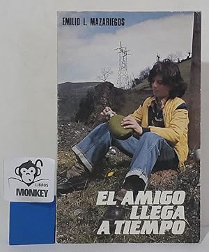 Imagen del vendedor de El amigo llega a tiempo a la venta por MONKEY LIBROS