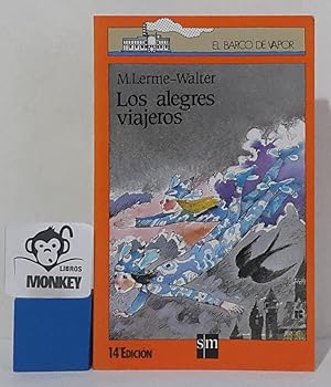 Image du vendeur pour Los alegres viajeros mis en vente par MONKEY LIBROS