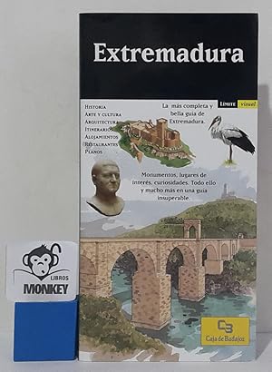 Extremadura. Historia, arquitectura, arte, cultura e itinerarios por la región