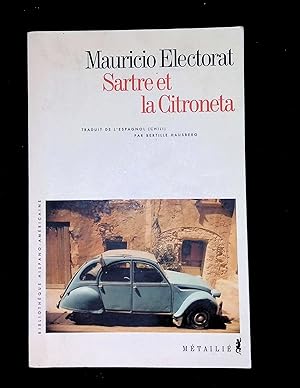 Image du vendeur pour Sartre et la Citroneta mis en vente par LibrairieLaLettre2