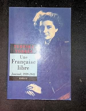 Seller image for Une franaise libre journal 1939 1945 for sale by LibrairieLaLettre2