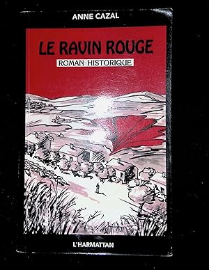 Bild des Verkufers fr Le ravin rouge zum Verkauf von LibrairieLaLettre2
