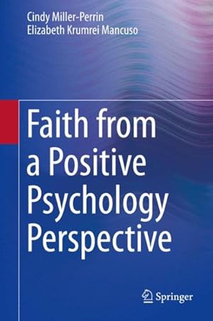 Immagine del venditore per Faith from a Positive Psychology Perspective venduto da GreatBookPricesUK