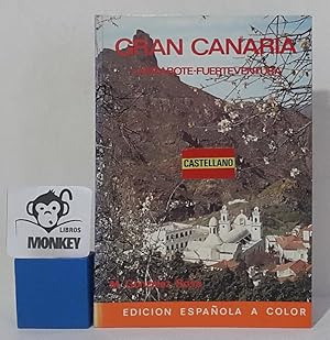 Imagen del vendedor de Gran Canaria. Lanzarote-Fuerteventura a la venta por MONKEY LIBROS