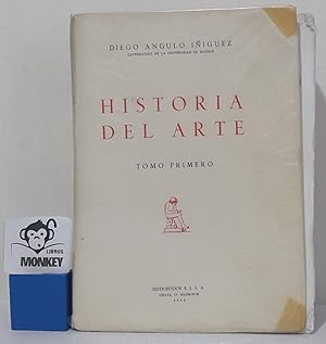 Image du vendeur pour Historia del arte. Tomo Primero mis en vente par MONKEY LIBROS