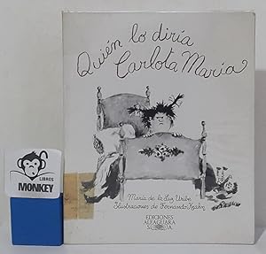 Seller image for Quin lo dira Carlota Mara for sale by MONKEY LIBROS