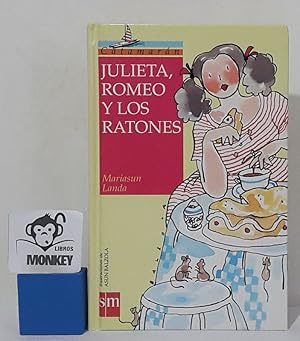 Immagine del venditore per Julieta, Romeo y los ratones venduto da MONKEY LIBROS