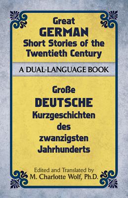 Immagine del venditore per Great German Short Stories of the Twentieth Century: A Dual-Language Book (Paperback or Softback) venduto da BargainBookStores