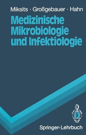 Seller image for Medizinische Mikrobiologie und Infektiologie: Ein Leitfaden (Springer-Lehrbuch) for sale by Studibuch