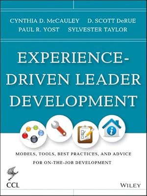 Seller image for Experience-Driven Leader Development: Models, Tools, Best Practices, and Advice for On-the-Job Development (J-B CCL (Center for Creative Leadership)) for sale by Studibuch