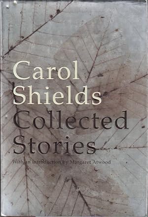 Imagen del vendedor de Carol Shields: Collected Stories a la venta por Clausen Books, RMABA