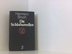 Bild des Verkäufers für Die Schlafwandler 2 Bände / Band 2: Der dritte Roman: Huguenau oder die Sachlichkeit 2. zum Verkauf von Book Broker