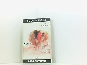 Seller image for Narben. Gedichte und Bulgarien-Essays Gedichte aus vierzig Jahren & zwei Essays for sale by Book Broker
