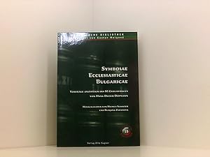 Bild des Verkufers fr Symbolae Ecclesiasticae Bulgaricae. Vortrge anlsslich des 80. Geburtstages von Hans-Dieter Dpmann (Bulgarische Bibliothek - Neue Folge, Band 15) Vortrge anlsslich des 80. Geburtstages von Prof. Dr. Hans-Dieter Dpmann am 22. Mai 2009 in Berlin zum Verkauf von Book Broker