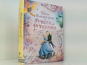 Seller image for Illustrated Stories of Princes & Princesses (Illustrated Story Collections) for sale by Book Broker