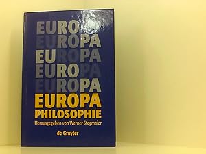 Bild des Verkufers fr Europa-Philosophie hrsg. von Werner Stegmaier zum Verkauf von Book Broker