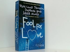 Image du vendeur pour Fool for Love: Fooling Around / Nobody's Fool / Fools Rush in mis en vente par Book Broker