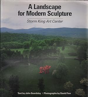 Immagine del venditore per A Landscape for Modern Sculpture: Storm King Art Center venduto da Jonathan Grobe Books