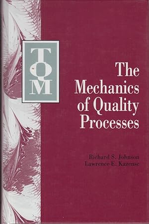 Immagine del venditore per Tqm: The Mechanics of Quality Processes (Asqc Total Quality Management Series) venduto da Jonathan Grobe Books