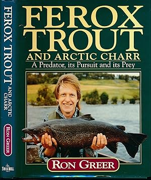 Immagine del venditore per Ferox Trout and Artic Charr. A Predator, its Pursuit and its Prey venduto da Barter Books Ltd