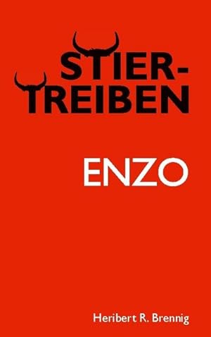 Seller image for Stiertreiben : Enzo for sale by AHA-BUCH GmbH