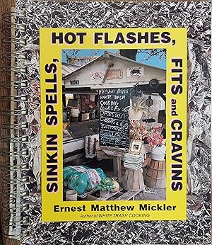 Bild des Verkufers fr Sinkin Spells, Hot Flashes, Fits and Cravings zum Verkauf von The Book House, Inc.  - St. Louis