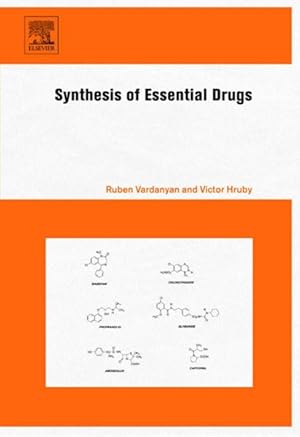 Image du vendeur pour Synthesis of Essential Drugs mis en vente par GreatBookPricesUK