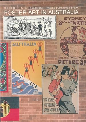 Seller image for Poster Art in Australia: The Streets as Art Galleries - Walls Sometimes Speak for sale by Goulds Book Arcade, Sydney