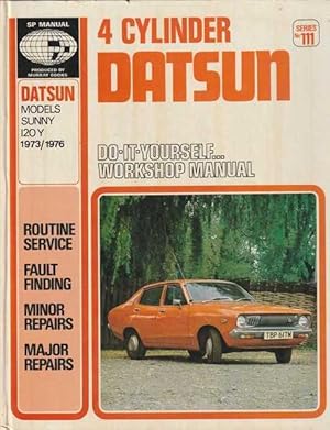 Immagine del venditore per 4 Cylinder Datsun 120Y, 1973-76 Do-IT-Yourself Workshop Manual venduto da Goulds Book Arcade, Sydney