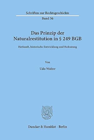 Imagen del vendedor de Das Prinzip der Naturalrestitution in  249 BGB. a la venta por moluna