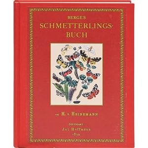 Bild des Verkufers fr Berge's Schmetterlingsbuch gnzlich umgearbeitet und vermehrt zum Verkauf von Versandantiquariat Nussbaum