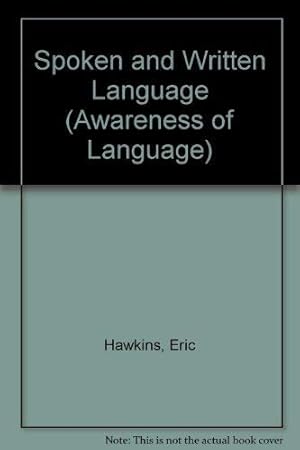 Seller image for Spoken and Written Language (Awareness of Language) for sale by WeBuyBooks