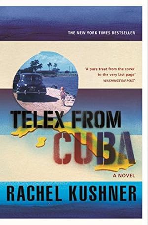 Image du vendeur pour Telex from Cuba mis en vente par WeBuyBooks