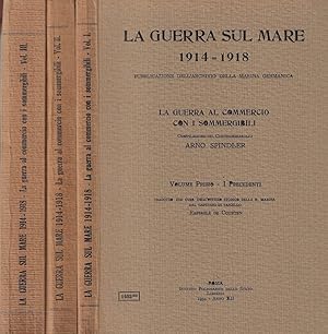 Seller image for La guerra al commercio con i sommergibili. ( 3 voll.) for sale by Romanord