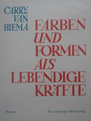 Seller image for Farben und Formen als lebendige Krfte. Mit 20 Farbtafeln und 81 Abbildungen im Text. for sale by Antiquariat Bernd Preler