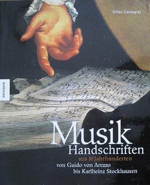Bild des Verkufers fr Musikhandschriften aus 10 Jahrhunderten von Guido von Arezzo bis Karlheinz Stockhausen. zum Verkauf von Antiquariat Bernd Preler