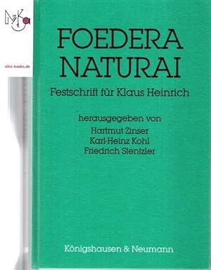 Immagine del venditore per Foedera naturai : Klaus Heinrich zum 60. Geburtstag. venduto da nika-books, art & crafts GbR