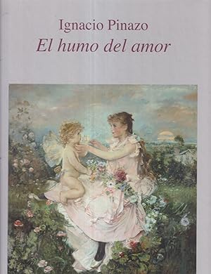 Seller image for El Humo del Amor for sale by timkcbooks (Member of Booksellers Association)