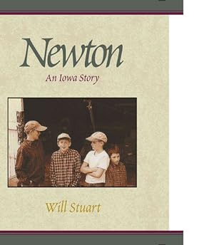 Immagine del venditore per Newton : An Iowa Story venduto da GreatBookPricesUK