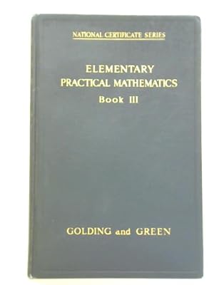 Seller image for Elementary Practical Mathematics: Book III for sale by World of Rare Books
