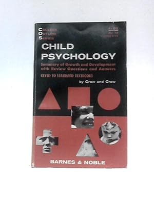 Imagen del vendedor de Child Psychology (College Outline S.) a la venta por World of Rare Books