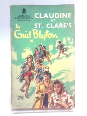 Imagen del vendedor de Claudine at St Clare's a la venta por World of Rare Books