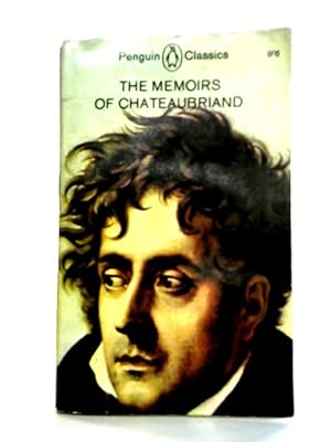 Seller image for The Memoirs of Chateaubriand for sale by World of Rare Books