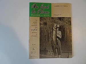 Au Bord De L'Eau Plaine et Bois La Grande Revue mensuelle des vrais pêcheurs et chasseurs N° 341 ...