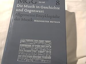 Die Musik in Geschichte und Gegenwart; Teil: Personenteil. 8., Gri - Hil / [Autoren: Abegg, Werne...