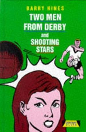 Bild des Verkufers fr Two Men from Derby and Shooting Stars (Heinemann Plays) zum Verkauf von WeBuyBooks